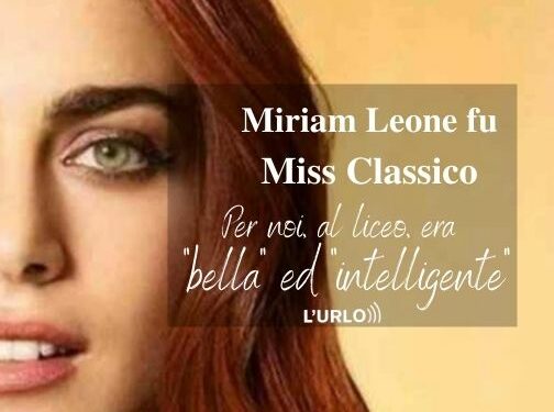 Lurlo - Miriam Leone miss liceo classico