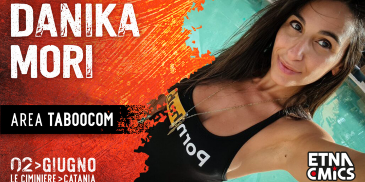 Etna Comics, Danika Mori testimonial del femminismo sex positive in area Taboocom