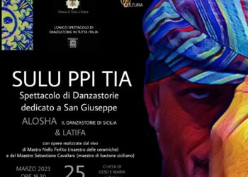 “Sulu ppi tia”: lo spettacolo dedicato a San Giuseppe con Alosha e Latifa