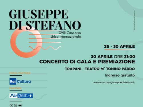 Dal 26 al 30 aprile, la XVIII Edizione del concorso lirico internazionale “Giuseppe Di Stefano”