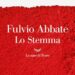 Fulvio Abbate si autocandida con “Lo Stemma” al premio Strega