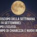 L’oroscopo dall’8 al 14 settembre: nuovo ciclo dopo l’eclissi lunare