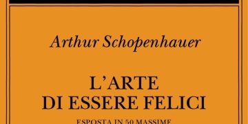 L’arte di essere felici (Schopenhauer): un piccolo libro per una grande lezione di vita