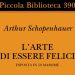 L’arte di essere felici (Schopenhauer): un piccolo libro per una grande lezione di vita